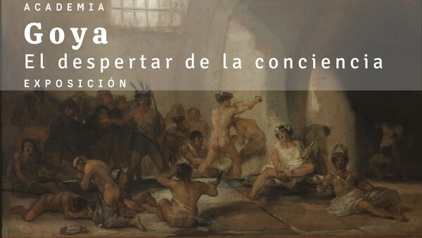 Goya 'despierta' en una exposición de la Academia de San Fernando