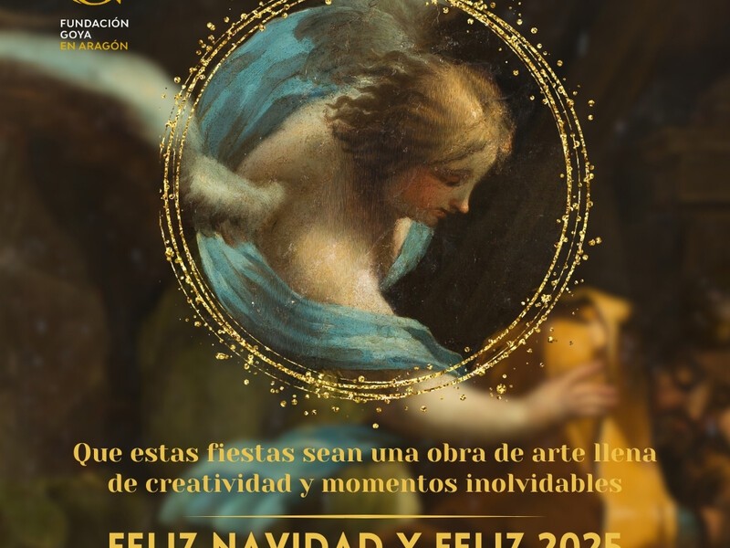 La Fundación Goya en Aragón os desea Felices Fiestas